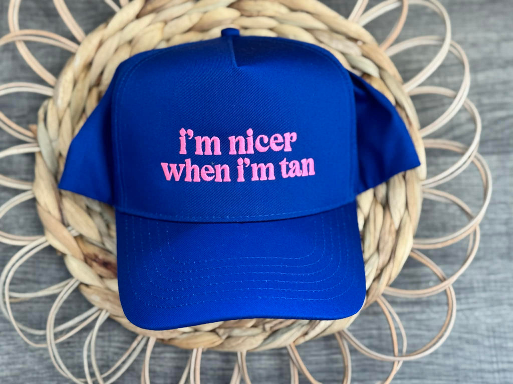 I'm Nicer When I'm Tan Trucker Hat